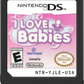 I Love Babies (Complete) (used)